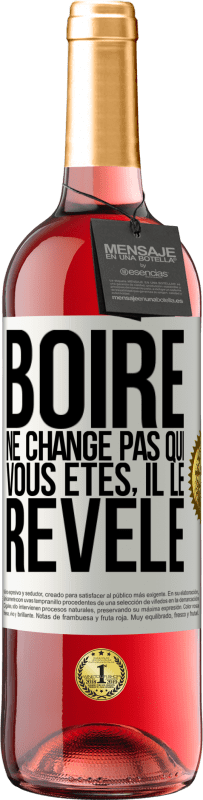 29,95 € Envoi gratuit | Vin rosé Édition ROSÉ Boire ne change pas qui vous êtes, il le révèle Étiquette Blanche. Étiquette personnalisable Vin jeune Récolte 2024 Tempranillo