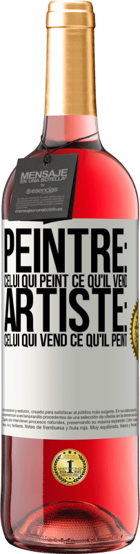 29,95 € Envoi gratuit | Vin rosé Édition ROSÉ Peintre: celui qui peint ce qu'il vend. Artiste: celui qui vend ce qu'il peint Étiquette Blanche. Étiquette personnalisable Vin jeune Récolte 2025 Tempranillo