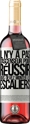 29,95 € Envoi gratuit | Vin rosé Édition ROSÉ Il n'y a pas d'ascenseur pour réussir. Vous devez monter les escaliers Étiquette Blanche. Étiquette personnalisable Vin jeune Récolte 2024 Tempranillo