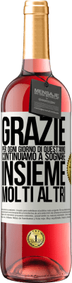 29,95 € Spedizione Gratuita | Vino rosato Edizione ROSÉ Grazie per ogni giorno di quest'anno. Continuiamo a sognare insieme molti altri Etichetta Bianca. Etichetta personalizzabile Vino giovane Raccogliere 2024 Tempranillo
