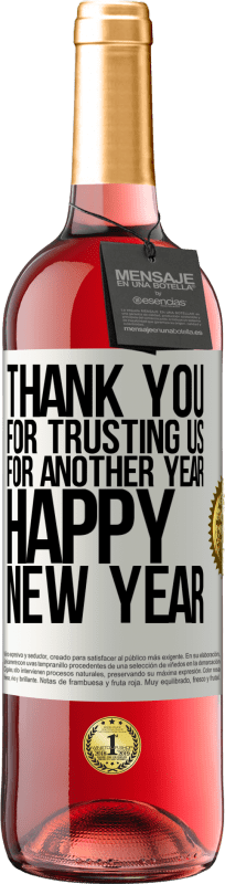 29,95 € Free Shipping | Rosé Wine ROSÉ Edition Thank you for trusting us for another year. Happy New Year White Label. Customizable label Young wine Harvest 2025 Tempranillo