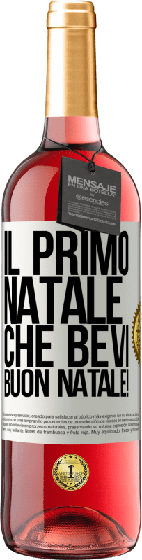 29,95 € Spedizione Gratuita | Vino rosato Edizione ROSÉ Il primo Natale che bevi. Buon natale! Etichetta Bianca. Etichetta personalizzabile Vino giovane Raccogliere 2024 Tempranillo