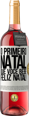 29,95 € Envio grátis | Vinho rosé Edição ROSÉ O primeiro Natal que você bebe. Feliz Natal! Etiqueta Branca. Etiqueta personalizável Vinho jovem Colheita 2023 Tempranillo