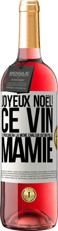 29,95 € Envoi gratuit | Vin rosé Édition ROSÉ Joyeux Noël! Ce vin te procurera la même chaleur qu'un pull de mamie Étiquette Blanche. Étiquette personnalisable Vin jeune Récolte 2024 Tempranillo