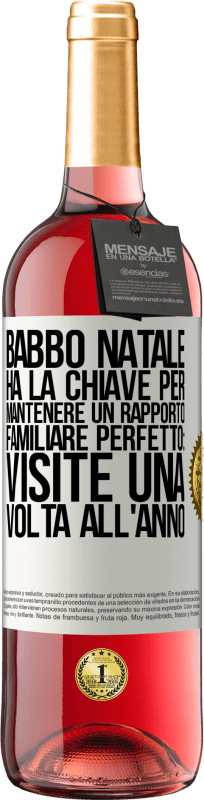 29,95 € Spedizione Gratuita | Vino rosato Edizione ROSÉ Babbo Natale ha la chiave per mantenere un rapporto familiare perfetto: visite una volta all'anno Etichetta Bianca. Etichetta personalizzabile Vino giovane Raccogliere 2025 Tempranillo