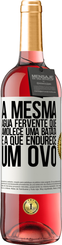 29,95 € Envio grátis | Vinho rosé Edição ROSÉ A mesma água fervente que amolece uma batata é a que endurece um ovo Etiqueta Branca. Etiqueta personalizável Vinho jovem Colheita 2024 Tempranillo