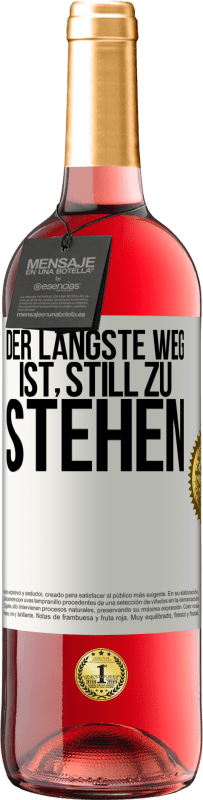 29,95 € Kostenloser Versand | Roséwein ROSÉ Ausgabe Der längste Weg ist, still zu stehen Weißes Etikett. Anpassbares Etikett Junger Wein Ernte 2024 Tempranillo