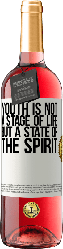 29,95 € 免费送货 | 桃红葡萄酒 ROSÉ版 青年不是生活的阶段，而是精神的状态 白标. 可自定义的标签 青年酒 收成 2023 Tempranillo