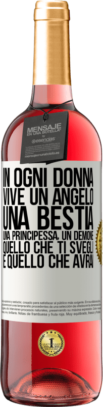 29,95 € Spedizione Gratuita | Vino rosato Edizione ROSÉ In ogni donna vive un angelo, una bestia, una principessa, un demone. Quello che ti svegli è quello che avrai Etichetta Bianca. Etichetta personalizzabile Vino giovane Raccogliere 2024 Tempranillo