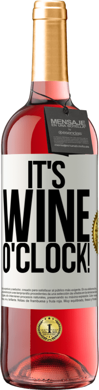29,95 € Kostenloser Versand | Roséwein ROSÉ Ausgabe It's wine o'clock! Weißes Etikett. Anpassbares Etikett Junger Wein Ernte 2023 Tempranillo