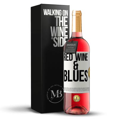 «Red wine & Blues» Издание ROSÉ