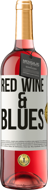 29,95 € Envío gratis | Vino Rosado Edición ROSÉ Red wine & Blues Etiqueta Blanca. Etiqueta personalizable Vino joven Cosecha 2023 Tempranillo