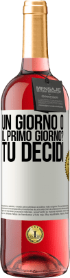 29,95 € Spedizione Gratuita | Vino rosato Edizione ROSÉ un giorno o il primo giorno? Tu decidi Etichetta Bianca. Etichetta personalizzabile Vino giovane Raccogliere 2023 Tempranillo