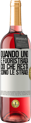 29,95 € Spedizione Gratuita | Vino rosato Edizione ROSÉ Quando uno è fuoristrada, ciò che resta sono le strade Etichetta Bianca. Etichetta personalizzabile Vino giovane Raccogliere 2025 Tempranillo