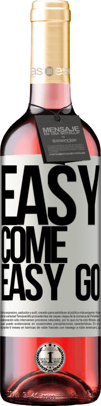 29,95 € Envoi gratuit | Vin rosé Édition ROSÉ Easy come, easy go Étiquette Blanche. Étiquette personnalisable Vin jeune Récolte 2025 Tempranillo