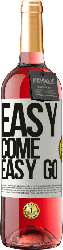 29,95 € Kostenloser Versand | Roséwein ROSÉ Ausgabe Easy come, easy go Weißes Etikett. Anpassbares Etikett Junger Wein Ernte 2023 Tempranillo