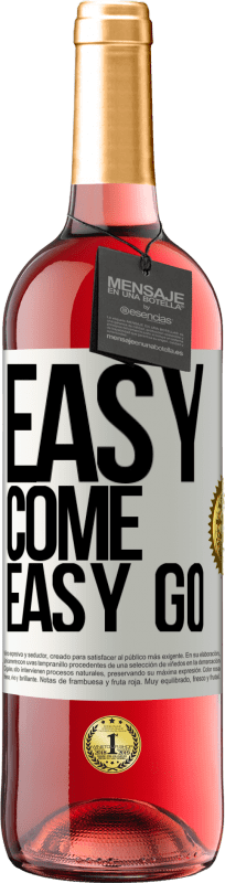29,95 € Spedizione Gratuita | Vino rosato Edizione ROSÉ Easy come, easy go Etichetta Bianca. Etichetta personalizzabile Vino giovane Raccogliere 2025 Tempranillo