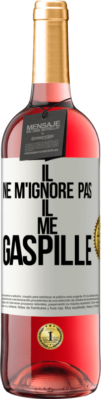 29,95 € Envoi gratuit | Vin rosé Édition ROSÉ Il ne m'ignore pas il me gaspille Étiquette Blanche. Étiquette personnalisable Vin jeune Récolte 2024 Tempranillo