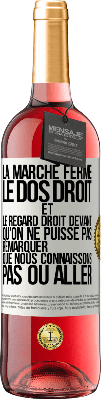 29,95 € Envoi gratuit | Vin rosé Édition ROSÉ La marche ferme, le dos droit et le regard droit devant. Qu'on ne puisse pas remarquer que nous connaissons pas où aller Étiquette Blanche. Étiquette personnalisable Vin jeune Récolte 2024 Tempranillo