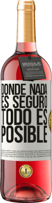 29,95 € Envío gratis | Vino Rosado Edición ROSÉ Donde nada es seguro, todo es posible Etiqueta Blanca. Etiqueta personalizable Vino joven Cosecha 2025 Tempranillo