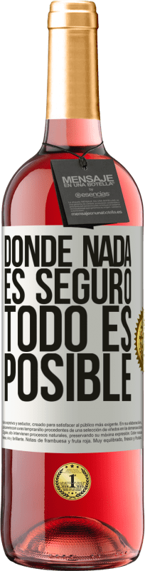 29,95 € Envío gratis | Vino Rosado Edición ROSÉ Donde nada es seguro, todo es posible Etiqueta Blanca. Etiqueta personalizable Vino joven Cosecha 2025 Tempranillo