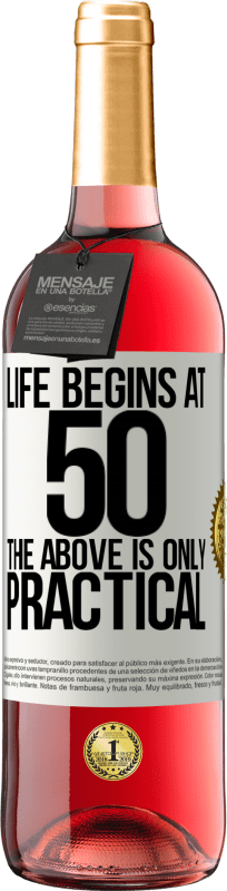 29,95 € Free Shipping | Rosé Wine ROSÉ Edition Life begins at 50, the above is only practical White Label. Customizable label Young wine Harvest 2025 Tempranillo