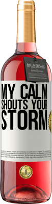 29,95 € Free Shipping | Rosé Wine ROSÉ Edition My calm shouts your storm White Label. Customizable label Young wine Harvest 2023 Tempranillo