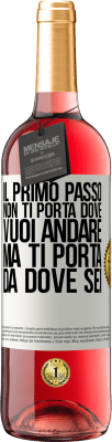 29,95 € Spedizione Gratuita | Vino rosato Edizione ROSÉ Il primo passo non ti porta dove vuoi andare, ma ti porta da dove sei Etichetta Bianca. Etichetta personalizzabile Vino giovane Raccogliere 2023 Tempranillo