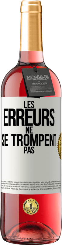 29,95 € Envoi gratuit | Vin rosé Édition ROSÉ Les erreurs ne se trompent pas Étiquette Blanche. Étiquette personnalisable Vin jeune Récolte 2024 Tempranillo