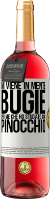 29,95 € Spedizione Gratuita | Vino rosato Edizione ROSÉ Mi viene in mente bugie. Per me che ho studiato con Pinocchio Etichetta Bianca. Etichetta personalizzabile Vino giovane Raccogliere 2023 Tempranillo