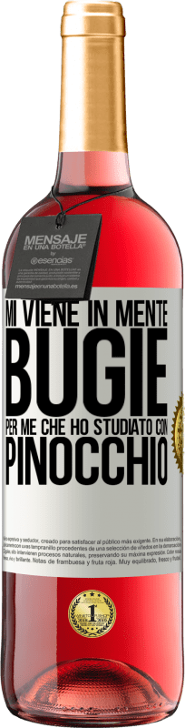 29,95 € Spedizione Gratuita | Vino rosato Edizione ROSÉ Mi viene in mente bugie. Per me che ho studiato con Pinocchio Etichetta Bianca. Etichetta personalizzabile Vino giovane Raccogliere 2024 Tempranillo