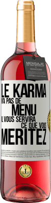 29,95 € Envoi gratuit | Vin rosé Édition ROSÉ Le karma n'a pas de menu. Il vous servira ce que vous méritez Étiquette Blanche. Étiquette personnalisable Vin jeune Récolte 2024 Tempranillo