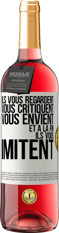 29,95 € Envoi gratuit | Vin rosé Édition ROSÉ Ils vous regardent, vous critiquent vous envient... et à la fin ils vous imitent Étiquette Blanche. Étiquette personnalisable Vin jeune Récolte 2024 Tempranillo