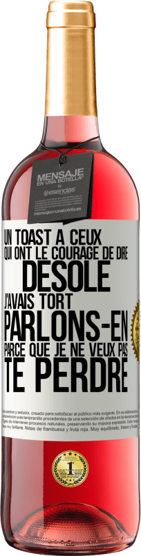 29,95 € Envoi gratuit | Vin rosé Édition ROSÉ Un toast à ceux qui ont le courage de dire Désolé, j'avais tort. Parlons-en parce que je ne veux pas te perdre Étiquette Blanche. Étiquette personnalisable Vin jeune Récolte 2024 Tempranillo