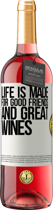 29,95 € 送料無料 | ロゼワイン ROSÉエディション 良い友達と素晴らしいワインのために人生が作られます ホワイトラベル. カスタマイズ可能なラベル 若いワイン 収穫 2023 Tempranillo