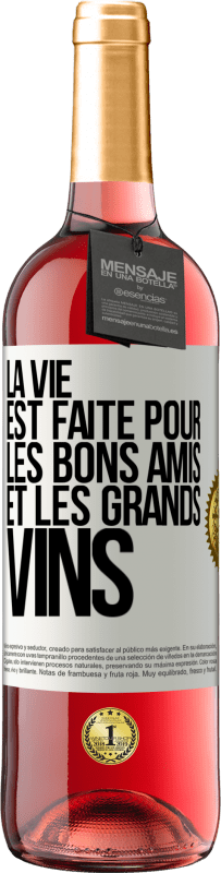 29,95 € Envoi gratuit | Vin rosé Édition ROSÉ La vie est faite pour les bons amis et les grands vins Étiquette Blanche. Étiquette personnalisable Vin jeune Récolte 2023 Tempranillo