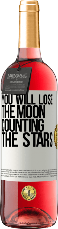 29,95 € Free Shipping | Rosé Wine ROSÉ Edition You will lose the moon counting the stars White Label. Customizable label Young wine Harvest 2023 Tempranillo
