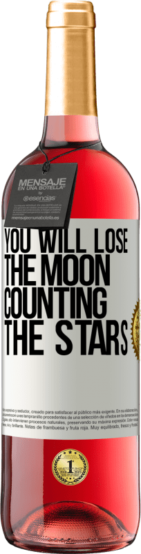 29,95 € Free Shipping | Rosé Wine ROSÉ Edition You will lose the moon counting the stars White Label. Customizable label Young wine Harvest 2024 Tempranillo