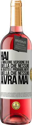 29,95 € Spedizione Gratuita | Vino rosato Edizione ROSÉ Hai la migliore versione di me, quella che nessuno ha avuto e probabilmente quella che nessuno avrà mai Etichetta Bianca. Etichetta personalizzabile Vino giovane Raccogliere 2023 Tempranillo