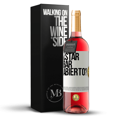 «¿STAR BAR abierto?» Edizione ROSÉ