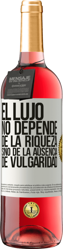 29,95 € Envío gratis | Vino Rosado Edición ROSÉ El lujo no depende de la riqueza, sino de la ausencia de vulgaridad Etiqueta Blanca. Etiqueta personalizable Vino joven Cosecha 2024 Tempranillo