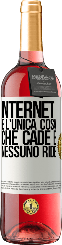 29,95 € Spedizione Gratuita | Vino rosato Edizione ROSÉ Internet è l'unica cosa che cade e nessuno ride Etichetta Bianca. Etichetta personalizzabile Vino giovane Raccogliere 2024 Tempranillo