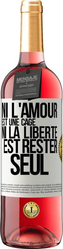 29,95 € Envoi gratuit | Vin rosé Édition ROSÉ Ni l'amour est une cage, ni la liberté est rester seul Étiquette Blanche. Étiquette personnalisable Vin jeune Récolte 2024 Tempranillo