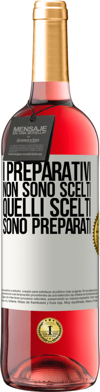 29,95 € Spedizione Gratuita | Vino rosato Edizione ROSÉ I preparativi non sono scelti, quelli scelti sono preparati Etichetta Bianca. Etichetta personalizzabile Vino giovane Raccogliere 2024 Tempranillo