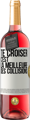 29,95 € Envoi gratuit | Vin rosé Édition ROSÉ Te croiser c'est la meilleure des collisions Étiquette Blanche. Étiquette personnalisable Vin jeune Récolte 2025 Tempranillo