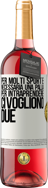 29,95 € Spedizione Gratuita | Vino rosato Edizione ROSÉ Per molti sport è necessaria una palla. Per intraprendere, ci vogliono due Etichetta Bianca. Etichetta personalizzabile Vino giovane Raccogliere 2024 Tempranillo