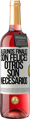 29,95 € Envío gratis | Vino Rosado Edición ROSÉ Algunos finales son felices. Otros son necesarios Etiqueta Blanca. Etiqueta personalizable Vino joven Cosecha 2023 Tempranillo