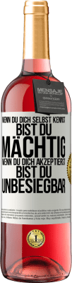 29,95 € Kostenloser Versand | Roséwein ROSÉ Ausgabe Wenn du dich selbst kennst, bist du mächtig. Wenn du dich akzeptierst, bist du unbesiegbar Weißes Etikett. Anpassbares Etikett Junger Wein Ernte 2023 Tempranillo