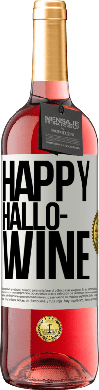 29,95 € 送料無料 | ロゼワイン ROSÉエディション Happy Hallo-Wine ホワイトラベル. カスタマイズ可能なラベル 若いワイン 収穫 2025 Tempranillo