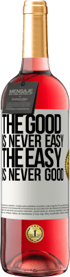 29,95 € Free Shipping | Rosé Wine ROSÉ Edition The good is never easy. The easy is never good White Label. Customizable label Young wine Harvest 2025 Tempranillo